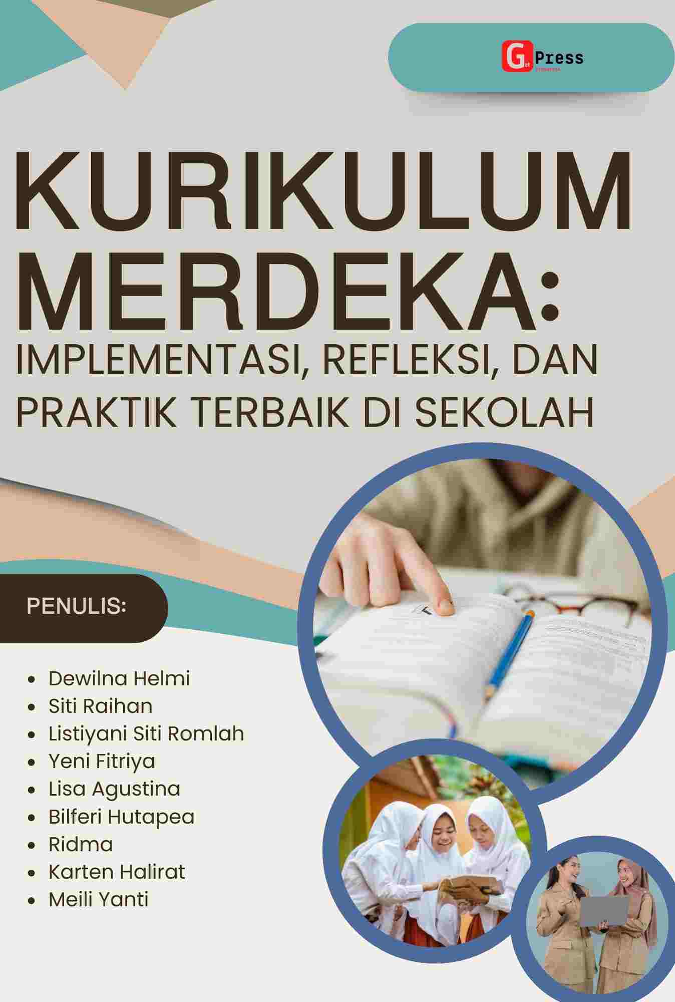 Kurikulum Merdeka: Implementasi, Refleksi, dan Praktik Terbaik di Sekolah